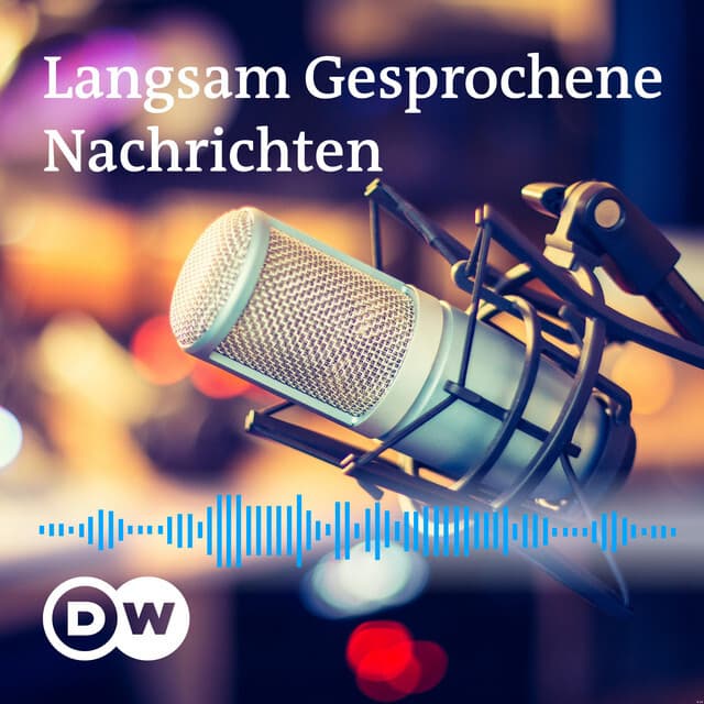 Deutsche Welle Langsam Gesprochene Nachrichten: Slowly Spoken News